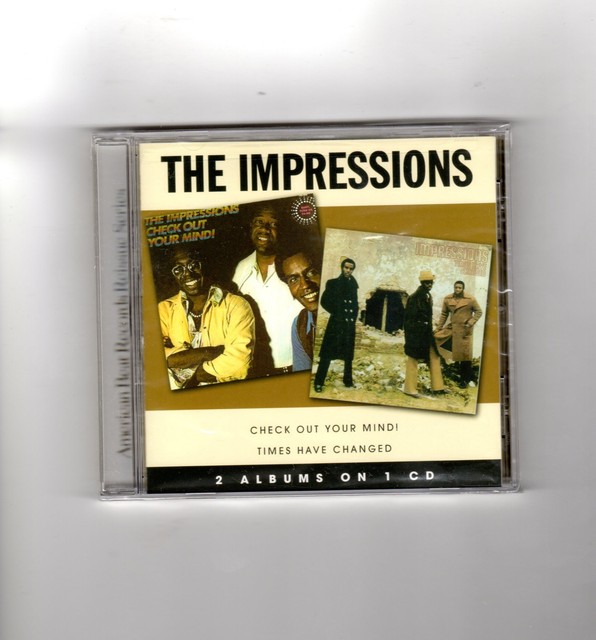 The Impressions Check Out Your Mind! / Times Have Changed by