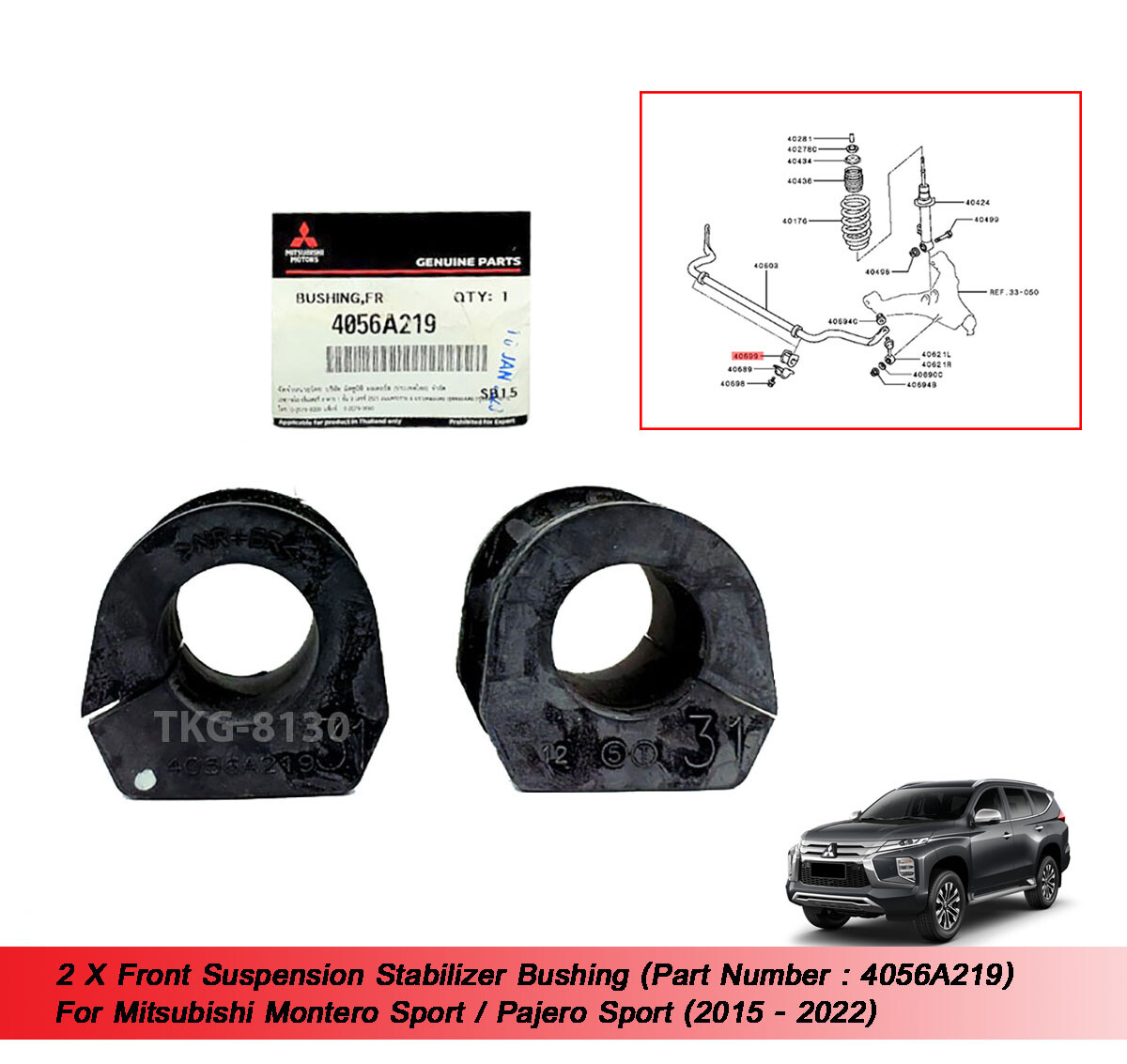 Bushing Front Suspension Stab 4056A219 Fit Montero Pajero Sport