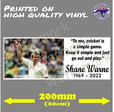 SHANE WARNE 1969-2022 RIP CRICKET IS A SIMPLE GAME CAR BUMPER STICKER 20CM WIDE