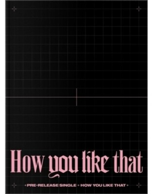 BLACKPINK - HOW YOU LIKE THAT NEW CD