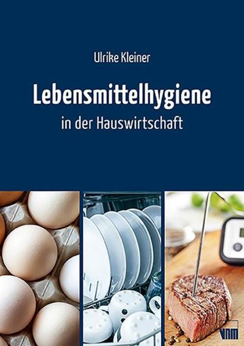 Neuer Merkur Lebensmittelhygiene In Der Hauswirtschaft, Ratgeber Von Ulrike Kleiner - Bild 2