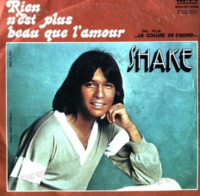 Shake - Rien N'Est Plus Beau Que L'Amour 7in (VG/VG) .*