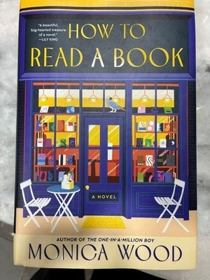 *FREE SHIPPING* How to Read a Book: A Novel - Hardcover By Wood, Monica