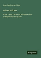 Arbres Fruitiers Jean Baptiste Van Mons Taschenbuch FranzöSisch 2024