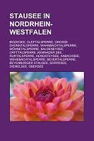 Stausee In Nordrhein-Westfalen | Buch | 9781158841950
