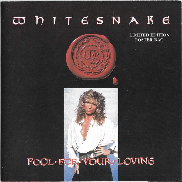 Whitesnake – Fool For Your Loving,VINYL,7",45 RPM, L.E. POSTER BAG