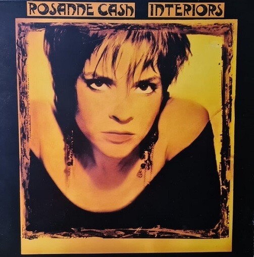 ROSANNE CASH Interiors Vinyl Record Album LP CBS 1990 1st Country Rock Pop Music
