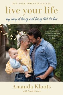 Live Your Life: My Story of Loving and Losing Nick ... | Buch | Zustand sehr gut