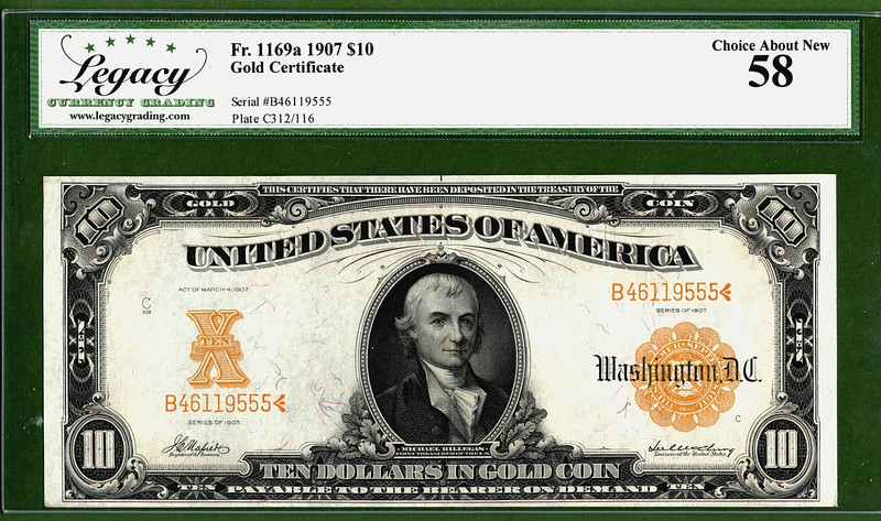 1907💲10  🪙GOLD CERTIFICATE 🪙   Fr-1169a  🪙  LEGACY 58