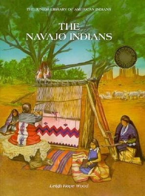 The Navajo Indians Library Binding Leigh Hope Wood