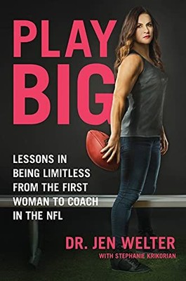 Play Big: Lessons in Being Limitles..., Krikorian, Step