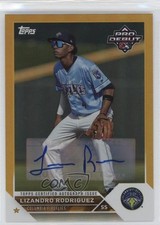 2023 Topps Pro Debut Gold Foil Auto 34/50 Lizandro Rodriguez #PD-92 Auto 09nc