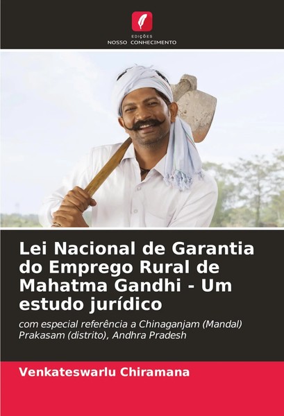 Lei Nacional De Garantia Do Emprego Rural De Mahatma Gandhi - Um Estudo JuríDico-image