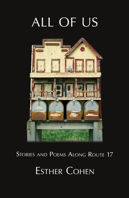All of Us | Stories and Poems Along Route 17 | Esther Cohen | Taschenbuch | 2023