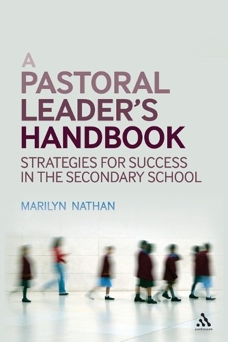 A Pastoral Leader's Handbook: Strategies for Success in the Secondary School By - Image 2