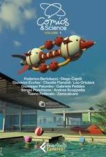 Comics & Science. Vol. 1 Roberto Natalini, Andrea Plazzi Feltrinelli 2022
