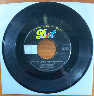 LONNIE DONEGAN, Does Your Chewing Gum Lose It's Flavor...,  7'' 45rpm 1959