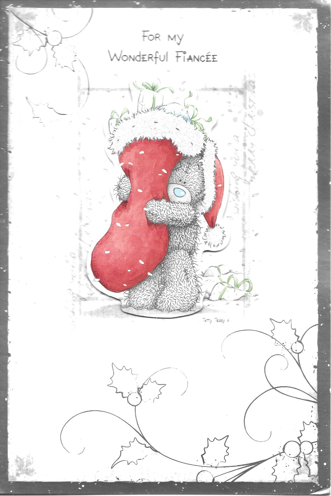 Fiancee Fiance Christmas Card - Wonderful partner - Tatty Teddy Sack of Presents