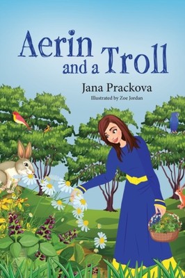 AERIN AND A TROLL von PRACKOVA, JANA (Hardcover)
