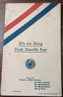 1917 Wie der Krieg Nach Amerika Fam WWI World War 1 German Language Booklet USA — photo 2