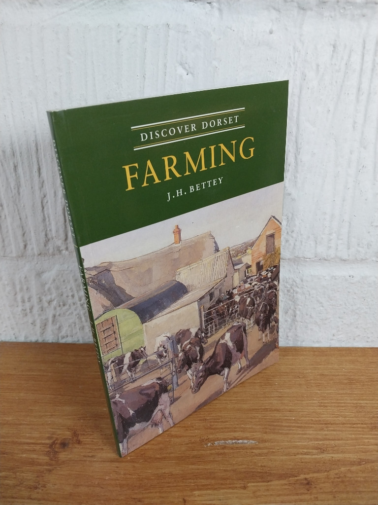 Discover Dorset Farming — Joseph Harold Bettey