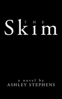 The Skim Ashley Stephens Taschenbuch Kartoniert / Broschiert Englisch 2010