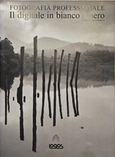 Libro John Beardsworth Fotografia professionale Il digitale in bianco e nero
