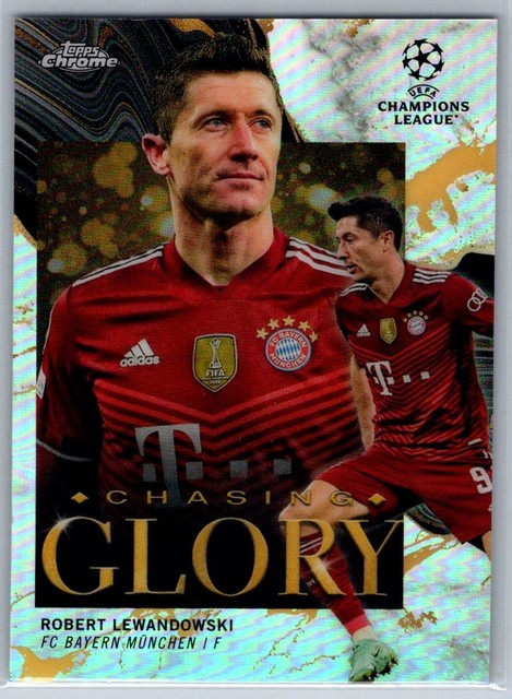 2021-22 Topps Chrome UEFA CL Robert Lewandowski Chasing Glory #CG-4