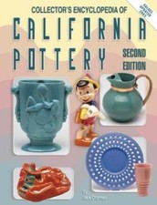 Collectors Encyclopedia of California Pottery...