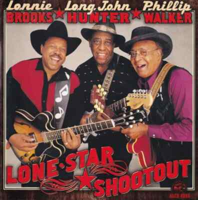 CD Lonnie Brooks / Long John Hunter / Phillip Walker Lone Star Shootout