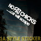 NO FAT CHICKS sticker car sticker NFC car will scrape lowering Lady 67