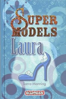 Laura (Supermodels, Band 1) von Manning, Sarra | Buch | Zustand gut