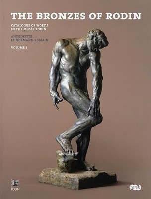 The Bronzes of Rodin 2 volume set