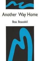 Beau Beausoleil | Another Way Home | Taschenbuch | Englisch (2022)