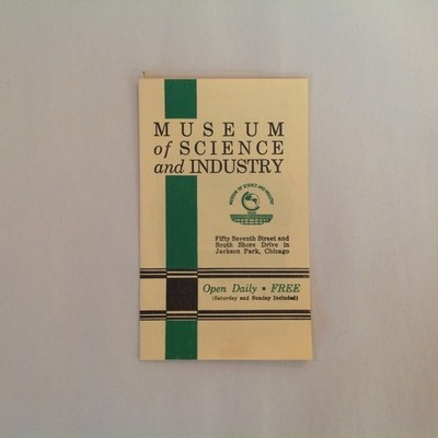 Vintage Museum of Science and Industry Jackson Park Chicago Open Daily Brochure
