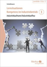 Lernsituationen Kompetenz im Industriebetrieb - Band 3 | Kartoniert