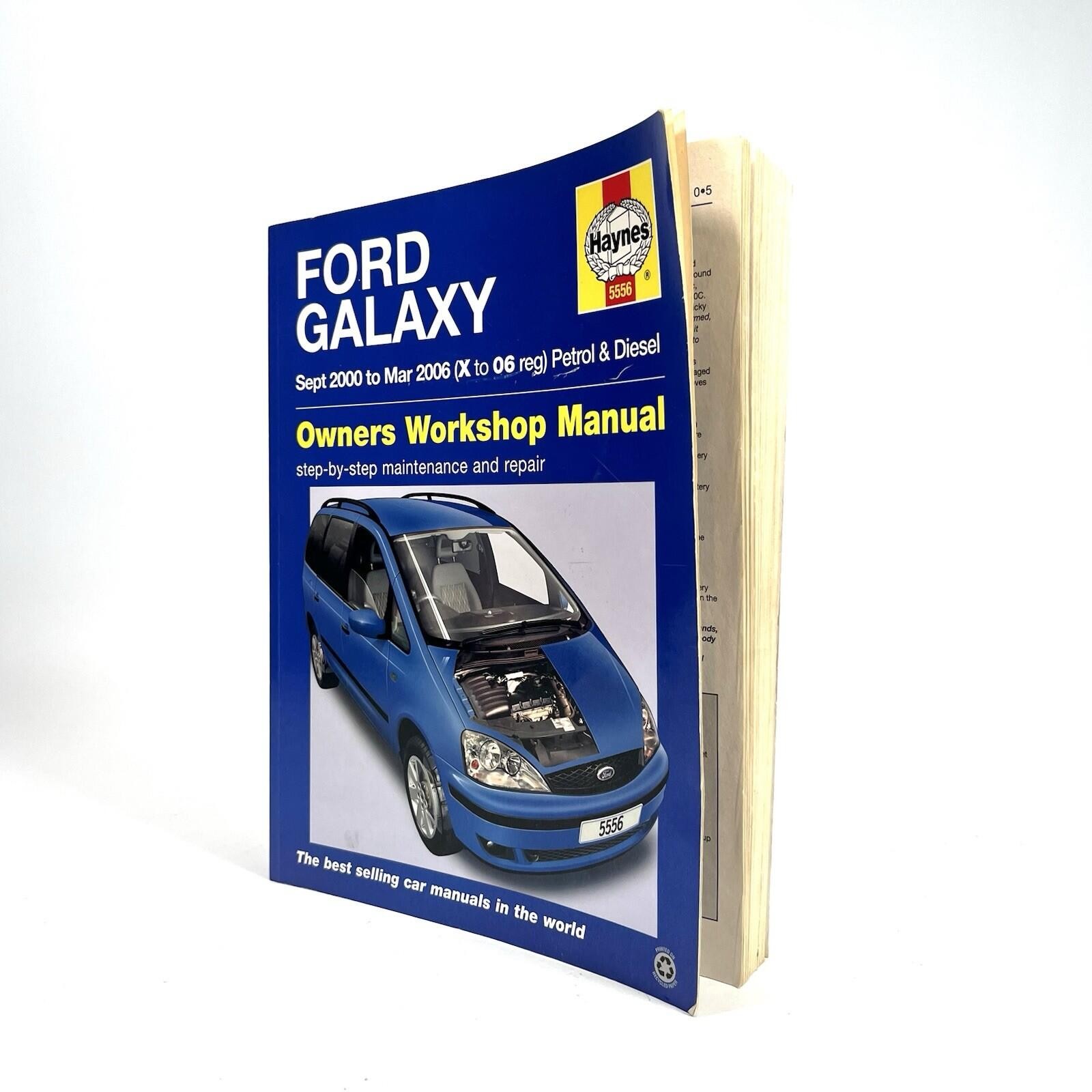 Ford Galaxy Sept 2000 - Mar 2006 X to 06 Reg Petrol And Diesel Workshop Manual