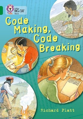 Code Making, Code Breaking: Band 15/Emerald by Richard Platt (English) Paperback