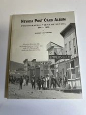 Nevada Post Card Album Photographic Views of Nevada 1903-1928 Robert Green
