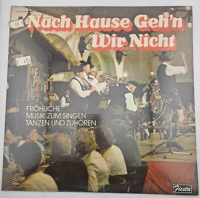 Nach Hause Geh'n Wir Nicht Vinyl Lp 1980 - Sealed - FLPS 1845 Volksmusik - Folk