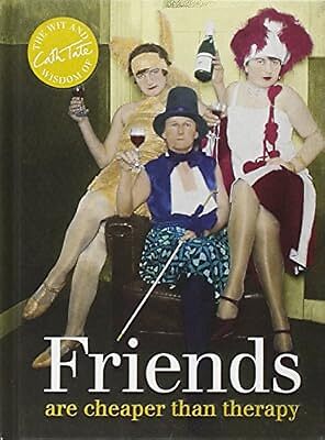 Friends: Are cheaper than therapy, Tate, Cath, Used; Good Book