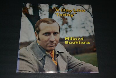 Millard Buchholz~A Day Like Today~MEGA RARE Christian Gospel~Xian~FAST SHIPPING!