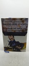 giuseppe montesano baudelaire e vivo i fiori del male tradotti e raccontati