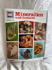 Mineralien und Gesteine. Was ist was - Band 45. 1. Auflage. Walter, Hähnel: