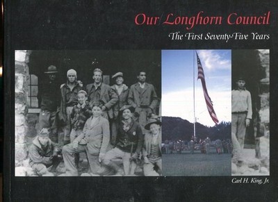 Our Longhorn Council: the First Seventy-Five Years