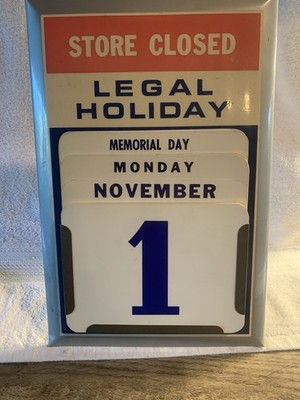 Vintage store closed Legal Holiday Post office sign pre 1971 Washington Lincoln