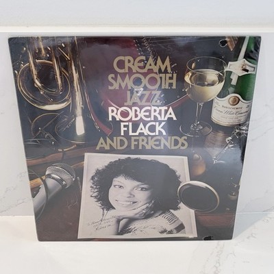 1982 Cream Smooth Jazz Roberta Flack And Friends LP Record In Shrink SEALED