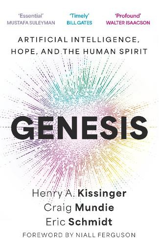 Genesis: Artificial Intelligence Hope by Schmidt Eric Et Al (PB 2025) - Image 7