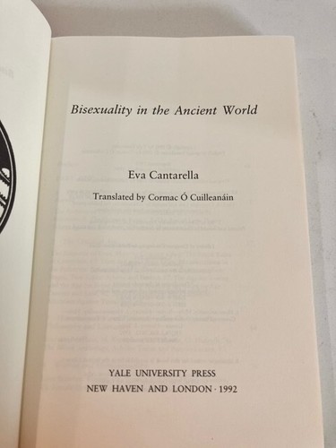 Bisexuality in the Ancient World by Eva Cantarella (1994, Trade Paperback) - Picture 5 of 10