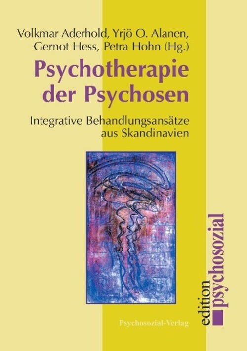 Thumbnail - Psychotherapie Der Psychosen | Integrative Behandlungsansätze Aus